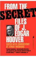 From the Secret Files of J. Edgar Hoover