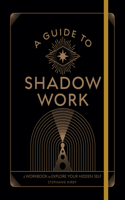 Guide to Shadow Work