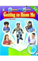 Getting to Know Me