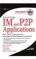 Securing IM and P2P Applications for the Enterprise
