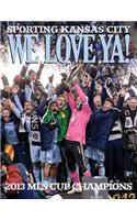We Love Ya!