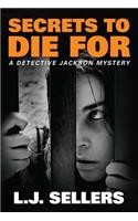Secrets to Die For