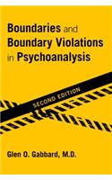 Boundaries and Boundary Violations in Psychoanalysis