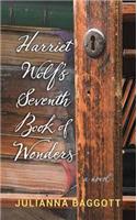 Harriet Wolf's Seventh Book of Wonders
