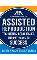 ABA Guide to Assisted Reproduction