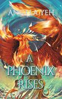 Phoenix Rises