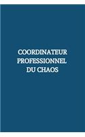 Coordinateur professionnel du chaos