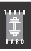 Train Hard- GYM LOG notebook