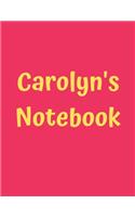 Carolyn's Notebook: Pink Cover, College Ruled, 100 Sheets, 8.5" x 11" (Letter Size), White Paper(49 Women's Custom Names)