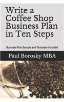 Write a Coffee Shop Business Plan in Ten Steps