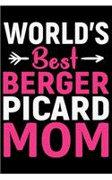 World's Best Berger Picard Mom