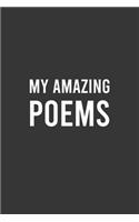 My Amazing Poems: Cute Notebook For Writers and Poets, Elegant Personal Journal for Writing Poems, Adorable Gift for Poets: 6"x9" Lined Blank 100 Pages Notebook