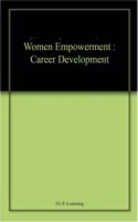 Women Empowerment : Career Development