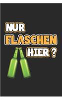 Nur Flaschen hier?