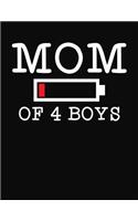 Mom Of 4 Boys: Journal Gift Book for Mother - 110 Page Blank Lined Diary