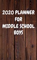 2020 Planner for Middle School Boys: Cool Wood Themed Daily Weekly Monthly 2020 - 2021 Planner / Organizer / Diary - Christmas Gift