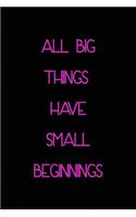 All big things have small beginnings