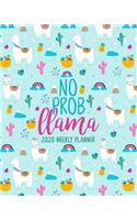 No Prob Llama: 2020 Weekly Planner: Jan 1, 2020 to Dec 31, 2020: Monthly & Weekly View Planner & Organizer: Rainbow Llama & Cactus on Blue: 978-1-7008-0317-7