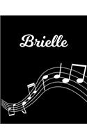 Brielle: Sheet Music Note Manuscript Notebook Paper - Personalized Custom First Name Initial B - Musician Composer Instrument Composition Book - 12 Staves a 