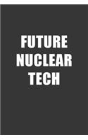 Future Nuclear Tech Notebook