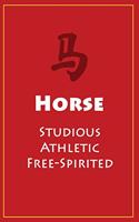 &#39532; Horse (Studious, Athletic, Free-Spirited)