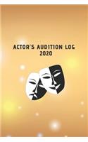 Actor's Audition Log 2020