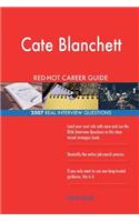 Cate Blanchett RED-HOT Career Guide; 2507 REAL Interview Questions