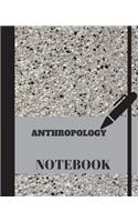 Anthropology Notebook