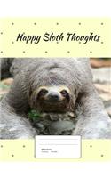 Happy Sloth Thoughts (Vol. 6)