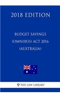 Budget Savings (Omnibus) Act 2016 (Australia) (2018 Edition)