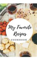 My Favorite Recipes Cookbook: Blank Cookbook, Recipe Binder, Cooking Journal, Recipe Notebook, Wine