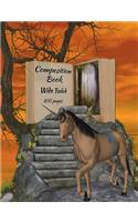 Composition Book: Fantasy unicorn-haunted woods design, wide ruled school notebook, 100 pages, 7.44"x9.69"