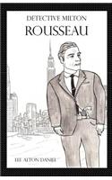 Detective Milton Rousseau