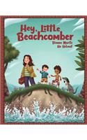 Hey, Little Beachcomber