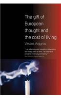 Gift of European Thought and the Cost of Living