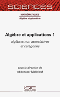 Algebre et applications 1: algebres non associatives et categories