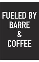 Fueled by Barre and Coffee