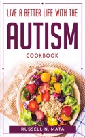 Live a Better Life with the Autism