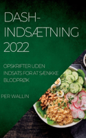 Dash-IndsÆtning 2022