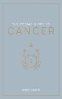 The Zodiac Guide to Cancer