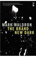 The Brand New Dark