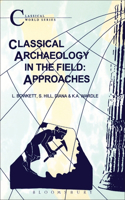 Classical Archaeology in the Field