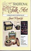 Traditional Folk Art A Complete Guide To Painting