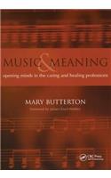 Music and Meaning: Opening Minds in the Caring and Healing Professions