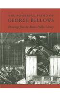 The Powerful Hand of George Bellows