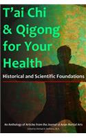 T'ai Chi & Qigong for Your Health