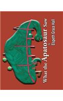 What the Apatosaur Saw
