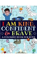 I Am Kind, Confident and Brave