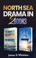 North Sea Drama in 2 Books