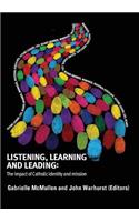Listening, Learning And Leading